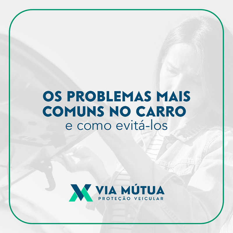 Os problemas mais comuns no carro e como evitá-los
